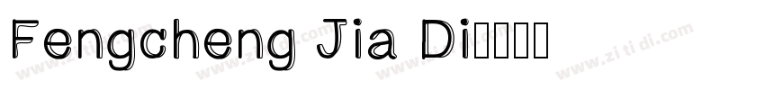 Fengcheng Jia Di字体转换